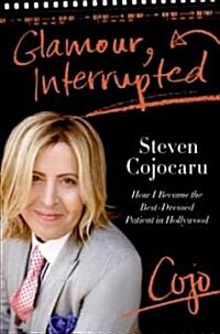 Glamour, Interrupted (Hardcover)