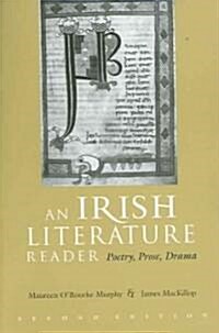 An Irish Literature Reader: Poetry, Prose, Drama (Paperback, 2)