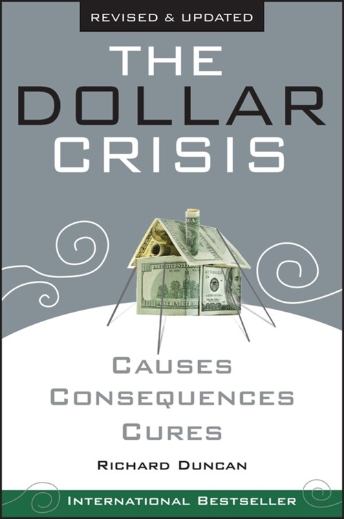 [중고] The Dollar Crisis : Causes, Consequences, Cures (Paperback, Revised and Upd)