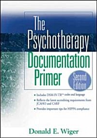 The Psychotherapy Documentation Primer (Paperback, 2nd)