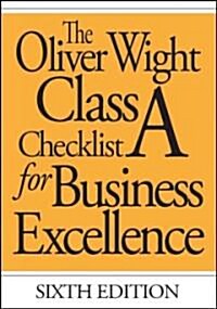 [중고] The Oliver Wight Class a Checklist for Business Excellence (Paperback, 6)