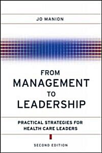 From Management To Leadership (Paperback, 2nd)