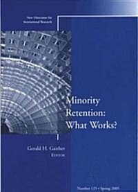 Minority Retent What Wrks 125 (Paperback)