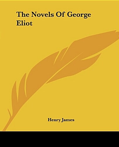 The Novels of George Eliot (Paperback)