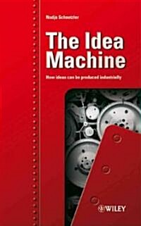 The Idea Machine (Hardcover)