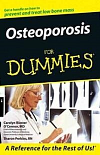 Osteoporosis for Dummies . (Paperback)