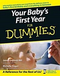 Your Babys First Year for Dummies (Paperback)