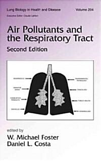 Air Pollutants and the Respiratory Tract (Hardcover, 2)