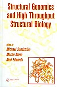 Structural Genomics and High Throughput Structural Biology (Hardcover)