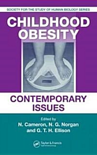 Childhood Obesity: Contemporary Issues (Hardcover)
