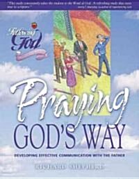 Life Principles for Praying Gods Way (Paperback)