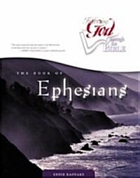 The Book of Ephesians (Following God Through the Bible) (Paperback)