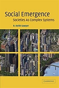Social Emergence : Societies As Complex Systems (Paperback)