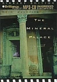 The Mineral Palace (MP3 CD, Library)