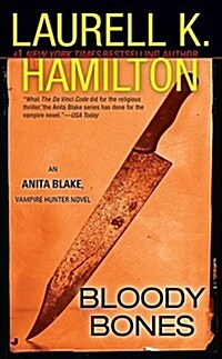Bloody Bones: An Anita Blake, Vampire Hunter Novel (Mass Market Paperback)