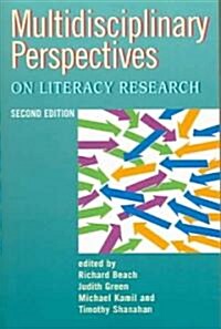 Multidisciplinary Perspectives on Literacy Research (Paperback, 2ND)