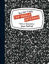 The Dont-Get-Caught Doodle Notebook (Hardcover)