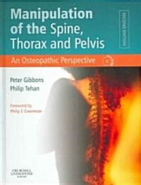 Manipulation of the Spine, Thorax And Pelvis (Hardcover, CD-ROM, 2nd)