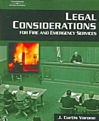 Legal Considerations For Fire and Emergency Services (Paperback)