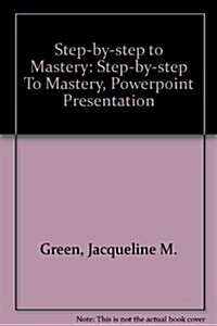Step-by-step to Mastery (CD-ROM)