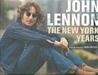 John Lennon: The New York Years (Hardcover)