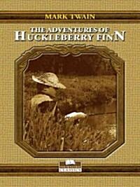 The Adventures of Huckleberry Finn (Hardcover, Large Print)