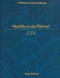 Whos Who in the Midwest 2006 (Hardcover, 32th)