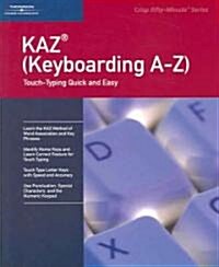 Kaz (Keyboarding A-Z) (Paperback)