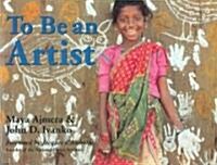 To Be An Artist (Paperback)