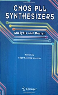 CMOS PLL Synthesizers: Analysis and Design (Hardcover)