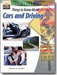 Life Skills Literacy: Things to Know about Cars and Driving (Paperback)
