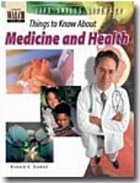 Life Skills Literacy: Things to Know about Medicine and Health (Paperback)
