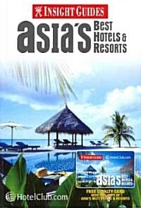 Insight Guide Asias Best Hotels & Resorts (Paperback, 2nd)