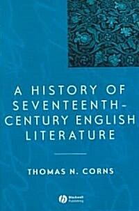 A History of Seventeenth-Century English Literature (Hardcover)