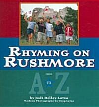 Rhyming on Rushmore From A to Z (Hardcover)