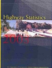 Highway Statistics (Paperback, 59, 2003)