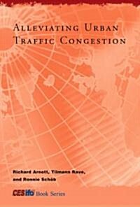 Alleviating Urban Traffic Congestion (Hardcover)
