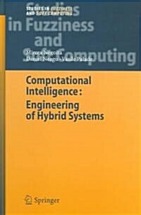Computational Intelligence: Engineering of Hybrid Systems (Hardcover, 2005)