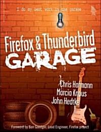 Firefox and Thunderbird Garage (Paperback)