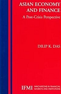 Asian Economy and Finance:: A Post-Crisis Perspective (Hardcover, 2005)