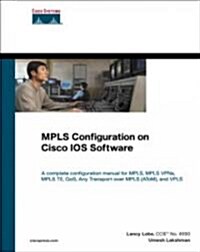 [중고] MPLS Configuration On Cisco IOS Software (Hardcover)