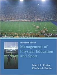 Management Of Physical Education And Sport (Hardcover, 13th)