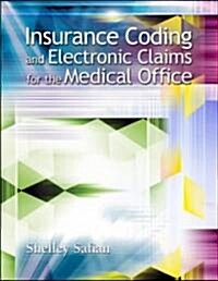 Insurance Coding and Electronic Claims for the Medical Office (Paperback)