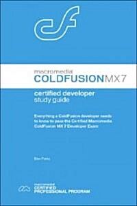 Macromedia Coldfusion Mx 7 Certified Developer (Paperback, Study Guide)