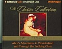 Alice in Wonderland / Through the Looking Glass (Audio CD, Unabridged)