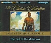 The Last Of The Mohicans (Audio CD, Unabridged)