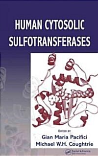 Human Cytosolic Sulfotransferases (Hardcover)