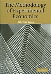 The Methodology of Experimental Economics (Paperback)