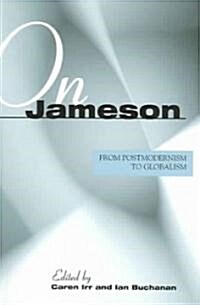 On Jameson: From Postmodernism to Globalization (Paperback)