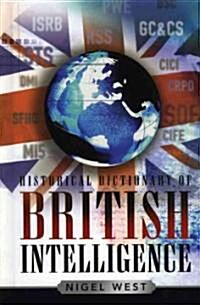 Historical Dictionary Of British Intelligence (Hardcover)